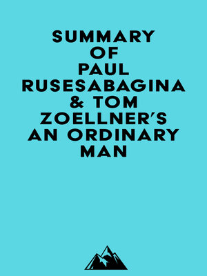 cover image of Summary of Paul Rusesabagina & Tom Zoellner's an Ordinary Man